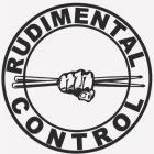 RUDIMENTAL CONTROL