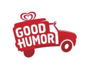 GOOD HUMOR