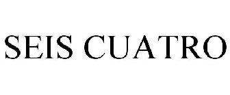 SEIS CUATRO