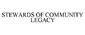 STEWARDS OF COMMUNITY LEGACY