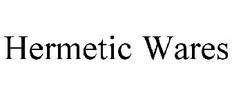 HERMETIC WARES