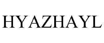 HYAZHAYL