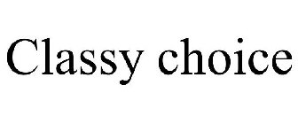 CLASSY CHOICE