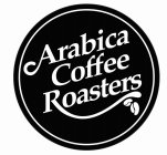 ARABICA COFFEE ROASTERS