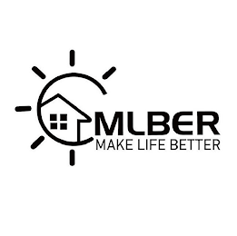 MLBER MAKE LIFE BETTER