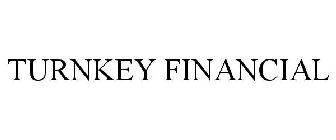 TURNKEY FINANCIAL