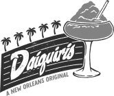 DAIQUIRIS A NEW ORLEANS ORIGINAL