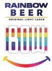 RAINBOW BEER ORIGINAL LIGHT LAGER BOW