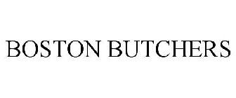 BOSTON BUTCHERS