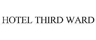 HOTEL THIRD WARD