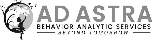AD ASTRA BEHAVIOR ANALYTIC SERVICES BEYOND TOMORROW