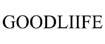 GOODLIIFE