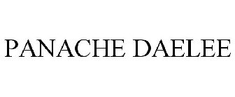 PANACHE DAELEE