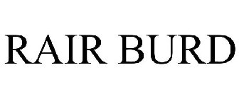 RAIR BURD