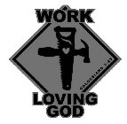 WORK LOVING GOD COLOSSIANS 3:23