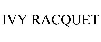 IVY RACQUET