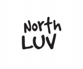 NORTH LUV