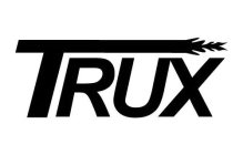 TRUX