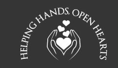 HELPING HANDS, OPEN HEARTS