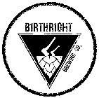 B1RTHR1GHT BREW1NG CO.