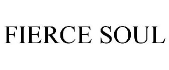 FIERCE SOUL