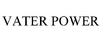 VATER POWER
