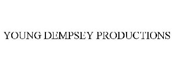 YOUNG DEMPSEY PRODUCTIONS