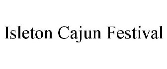 ISLETON CAJUN FESTIVAL