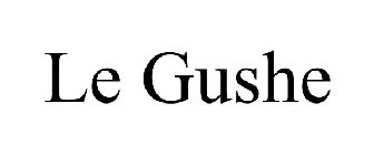 LE GUSHE