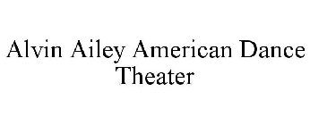 ALVIN AILEY AMERICAN DANCE THEATER