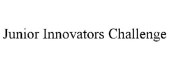 JUNIOR INNOVATORS CHALLENGE