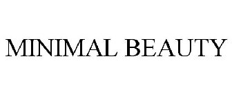 MINIMAL BEAUTY