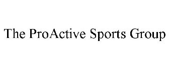 THE PROACTIVE SPORTS GROUP