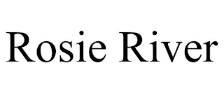 ROSIE RIVER