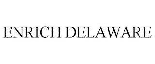 ENRICHDELAWARE