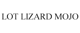 LOT LIZARD MOJO