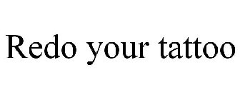 REDO YOUR TATTOO