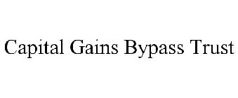 CAPITAL GAINS BYPASS TRUST
