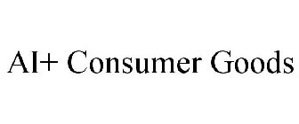 AI+ CONSUMER GOODS