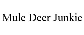 MULE DEER JUNKIE