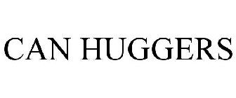 CAN HUGGERS
