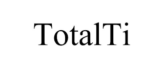 TOTALTI