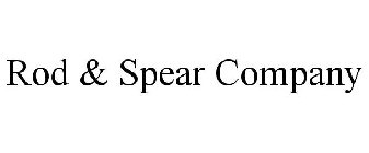 ROD & SPEAR COMPANY
