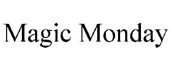 MAGIC MONDAY