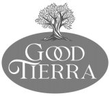 GOOD TIERRA