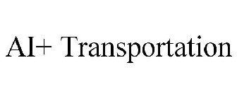 AI+ TRANSPORTATION