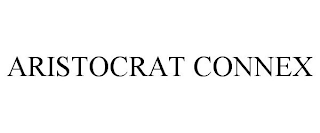 ARISTOCRAT CONNEX