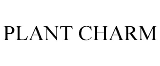 PLANT CHARM