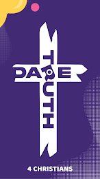 TRUTH DARE 4 CHRISTIANS