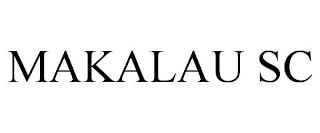 MAKALAU SC